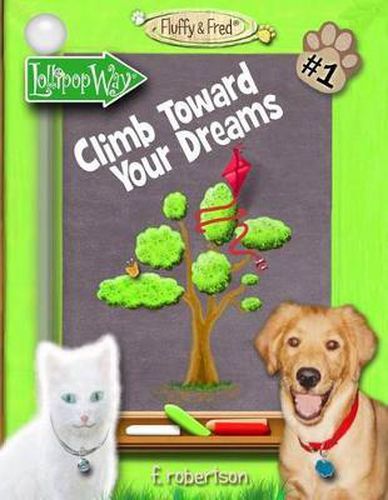 Cover image for Climb Toward Your Dreams