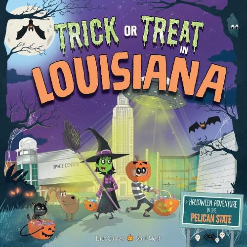 Cover image for Trick or Treat in Louisiana: A Halloween Adventure in the Pelican State