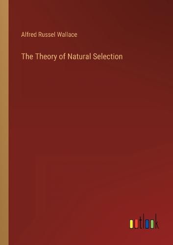 Cover image for The Theory of Natural Selection