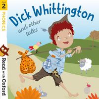 Cover image for Read with Oxford: Stage 2: Phonics: Dick Whittington and Other Tales