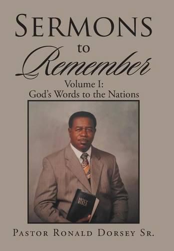 Cover image for Sermons to Remember: Volume I: God's Words to the Nations