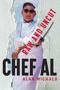 Cover image for Chef Al Raw and Uncut