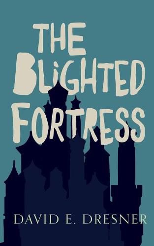 Cover image for The Blighted Fortress: The Allies of Theo Book Two