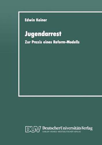 Cover image for Jugendarrest: Zur Praxis Eines Reform-Modells