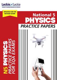 Cover image for National 5 Physics Practice Papers: Revise for Sqa Exams