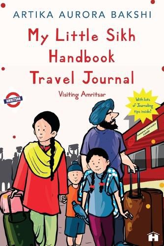 Cover image for My Little Sikh Handbook Travel Journal: Visiting Amritsar