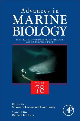 Cover image for Northeast Pacific Shark Biology, Research and Conservation Part B