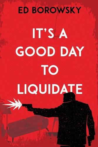 Cover image for It's a Good Day to Liquidate