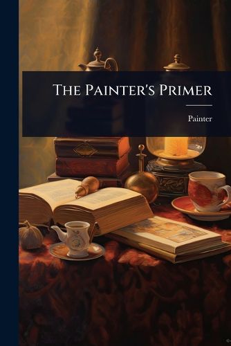 Cover image for The Painter's Primer