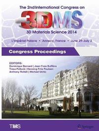 Cover image for The 2nd International Congress on 3D Materials Science: Congress Proceedings