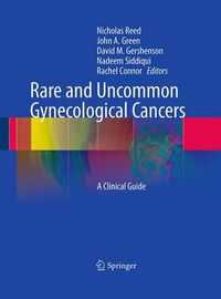 Cover image for Rare and Uncommon Gynecological Cancers: A Clinical Guide