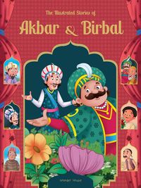 Cover image for The Illustrated Stories of Akbar and Birbal