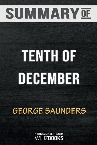 Cover image for Summary of Tenth of December: Stories: Trivia/Quiz for Fans