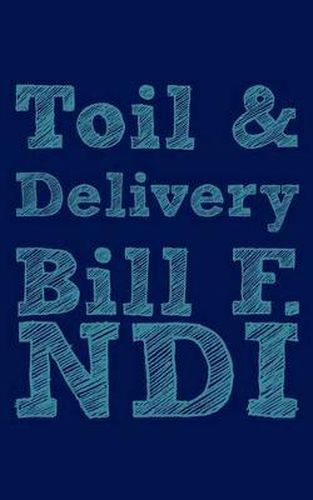 Cover image for Toil and Delivery