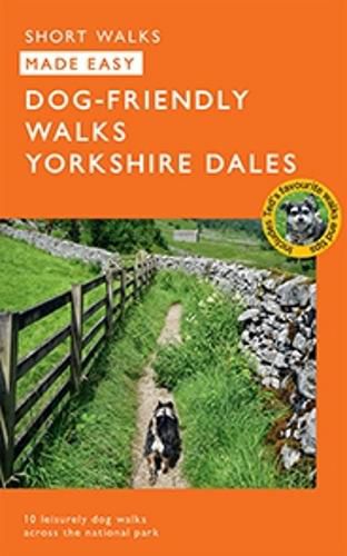 Cover image for OS Short Walks Made Easy - Dog-friendly Walks Yorkshire Dales
