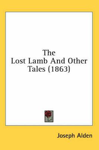 Cover image for The Lost Lamb and Other Tales (1863)