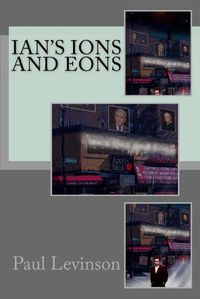 Cover image for Ian's Ions and Eons