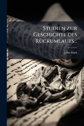 Cover image for Studien zur Geschichte des Rueckumlauts...