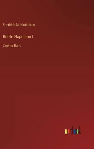 Cover image for Briefe Napoleon I.