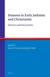 Cover image for Demons in Early Judaism and Christianity: Characters and Characteristics