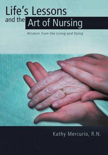 Cover image for Life's Lessons and the Art of Nursing