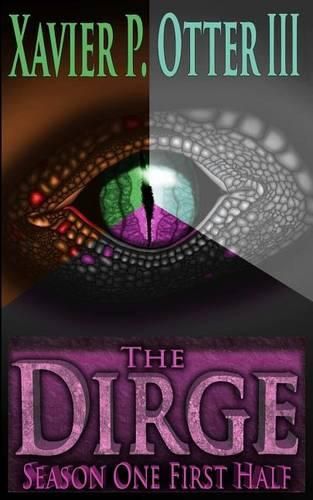 Cover image for The Dirge: Season One First Half