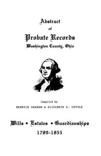 Cover image for Abstract of Probate Records, Washington County, Ohio