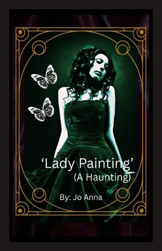 Cover image for 'Lady Painting' (A Haunting)