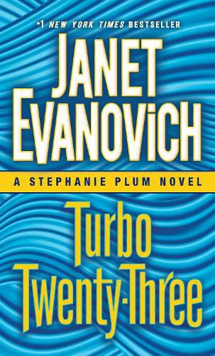 Turbo Twenty-Three: A Stephanie Plum Novel