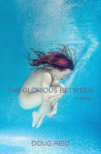 Cover image for The Glorious Between