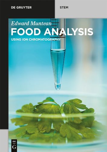 Cover image for Food Analysis: Using Ion Chromatography