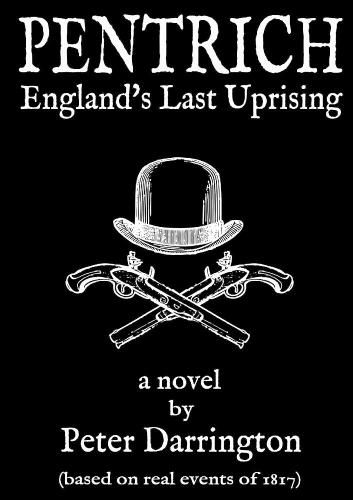 Cover image for Pentrich - England's Last Uprising