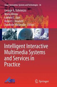 Cover image for Intelligent Interactive Multimedia Systems and Services in Practice