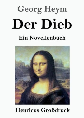 Cover image for Der Dieb (Grossdruck): Ein Novellenbuch