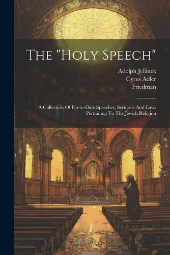 The "holy Speech"