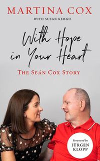 Cover image for With Hope in Your Heart: The Sean Cox Story