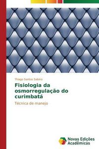 Cover image for Fisiologia da osmorregulacao do curimbata