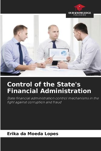 Cover image for Control of the State's Financial Administration