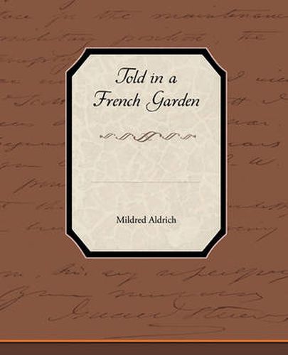 Cover image for Told in a French Garden