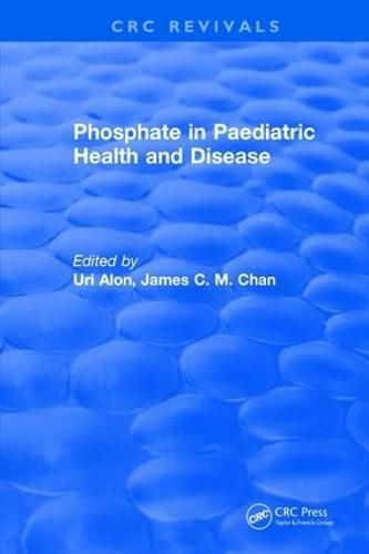 Cover image for Phosphate in Paediatric Health and Disease