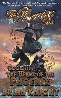 Cover image for The Phoenix Girls: The Heart of the Phoenix