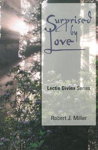 Cover image for Surprised by Love: Lectio Divina Series