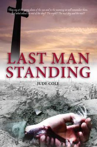 Cover image for Last Man Standing: A Great War Play