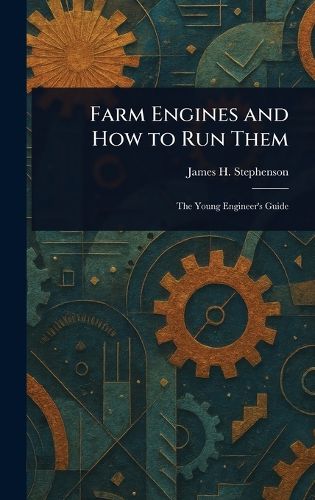 Cover image for Farm Engines and How to Run Them