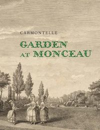 Cover image for Garden at Monceau