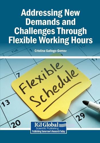 Cover image for Addressing New Demands and Challenges Through Flexible Working Hours