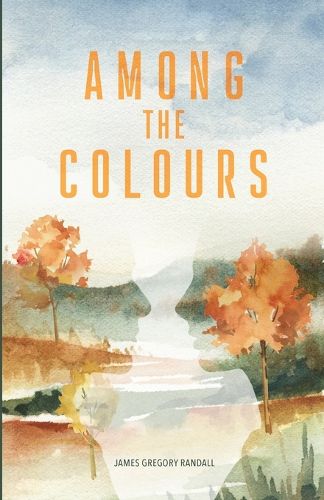 Cover image for Among the Colours