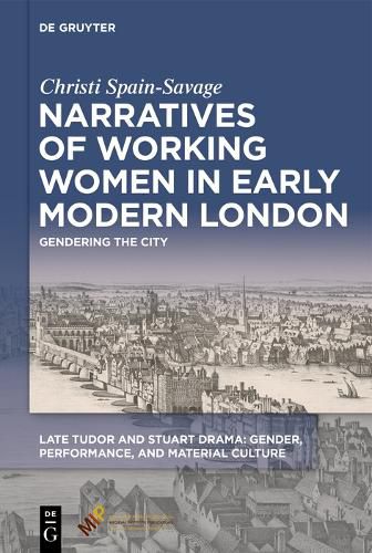 Cover image for Narratives of Working Women in Early Modern London