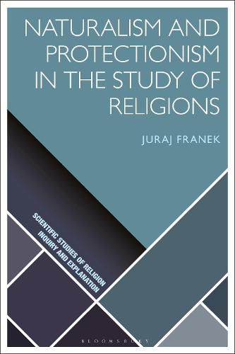 Cover image for Naturalism and Protectionism in the Study of Religions