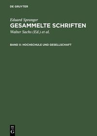 Cover image for Gesammelte Schriften, Band X, Hochschule und Gesellschaft